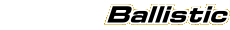 Ballistic