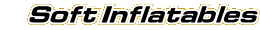 SOFT INFLATABLES